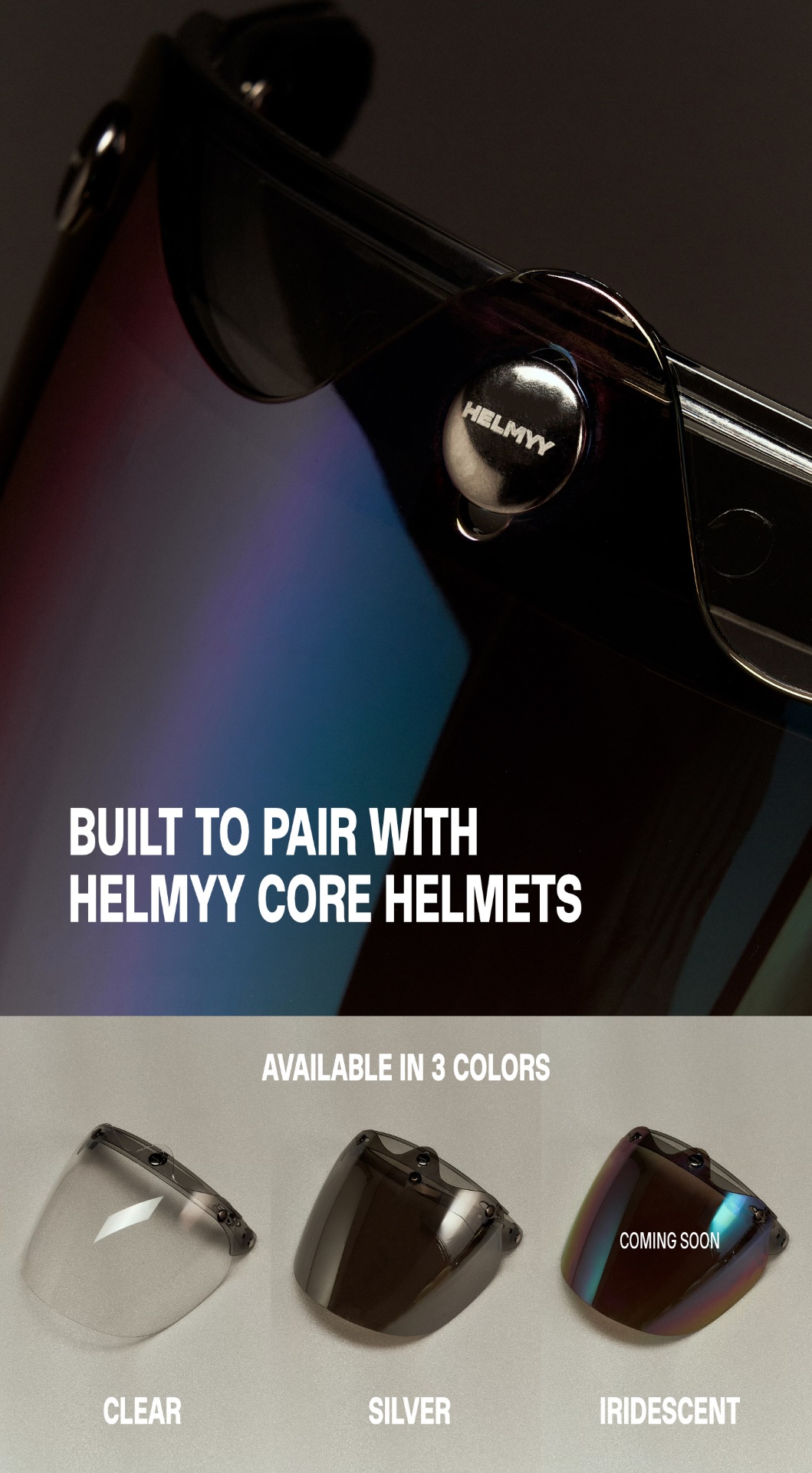 HELMYY Classic Shields — built to pair with HELMYY Core helmets, available in clear, silver, iridescent